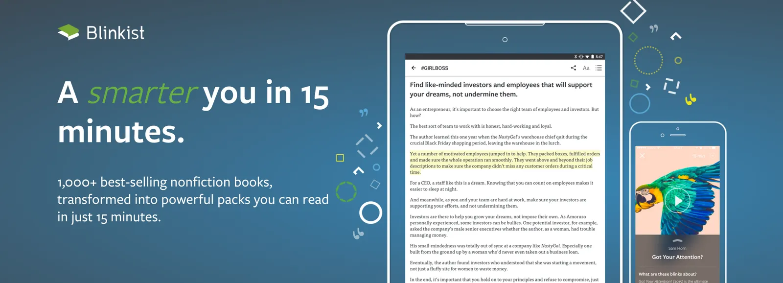 Blinkist offers 15-minute condensed versions of popular non-fiction books, both in eBook or audio formats.